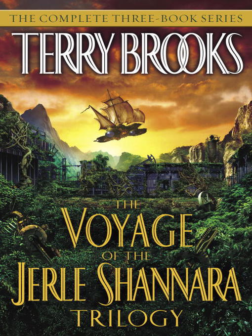Title details for The Voyage of the Jerle Shannara Trilogy by Terry Brooks - Available